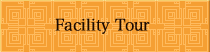 Facility Tour